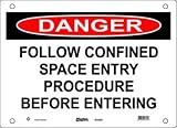 Master Lock S14450 10" Width x 7" Height Polypropylene, Black and Red on White Safety Sign, Header "Danger", Legend "Follow Confined Space Entry Procedure Before Entering"