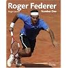 Roger Federer : Number One