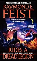 Rides a Dread Legion: Book One of the Demonwar Saga