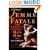 Femme Fatale: Love, Lies, and the Unknown Life of Mata Hari