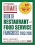 Ultimate Book of Restaurant and Food Service Franchises 2005 (Ultimate Book of Restaurant & Food Service Franchises)