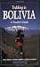 Trekking in Bolivia: A Traveler's Guide