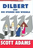 Review moderne industrie  / Dilbert und die Stunde des Wiesels.