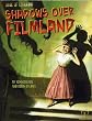 Shadows over Filmland: Print