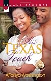 His Texas Touch (Kimani Romance)