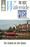 The best waterside pubs in England & Wales