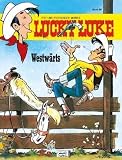 Lucky Luke, Bd. 85: Westw�rts