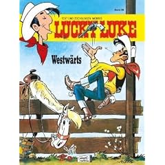 Lucky Luke, Bd. 85: Westw�rts