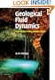 Geological Fluid Dynamics: Sub-surface Flow and Reactions