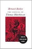 The Ordeal of Thomas Hutchinson