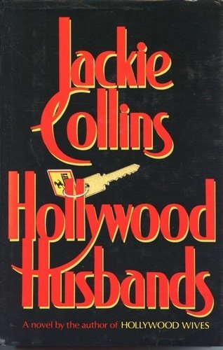 Hollywood Husbands 1st (first) edition by Collins, Jackie published by Simon & Schuster Books (1986) [Hardcover]