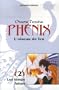 Ph�nix, l'oiseau de feu, tome 2