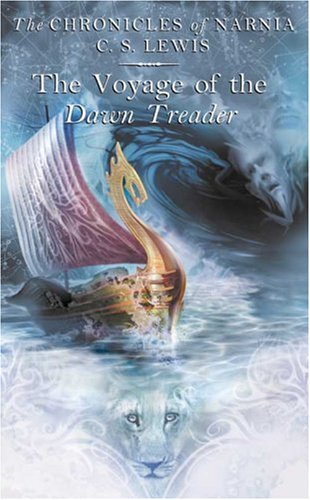 The Voyage of the "Dawn Treader" (Chronicles of Narnia)