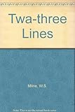 Twa-three lines