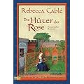 Die H�ter der Rose