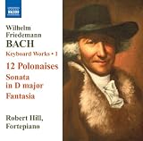 Revue Naxos  / W.F. Bach: 12 Polonaises; Sonata in D major; Fantasia