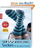 Die 100 sch�nsten Socken f�r die ganze Familie