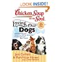 Chicken Soup for the Soul: Loving Our Dogs: Heartwarming and Humorous Stories about our Companions and Best Friends