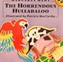 The Horrendous Hullabaloo (Picture Puffins)