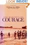 The Mystery of Courage