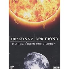 Die Sonne / Der Mond: Mythen, Fakten und Visionen [2 DVDs]