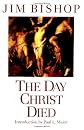 The Day Christ Died