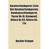 Amateurfunkgerat: Liste Der Amateurfunkgerate, Handsprechfunkgerat, Yaesu VX-8r, Kenwood, Alinco DJ-G5, Alinco DX-77e