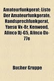 Amateurfunkgerat: Liste Der Amateurfunkgerate, Handsprechfunkgerat, Yaesu VX-8r, Kenwood, Alinco DJ-G5, Alinco DX-77e ALINCO