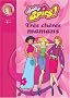 Totally Spies !, Tome 4 : Tr�s ch�res mamans