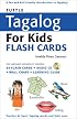 Tuttle Tagalog for Kids Flash Cards (Tuttle Flash Cards)