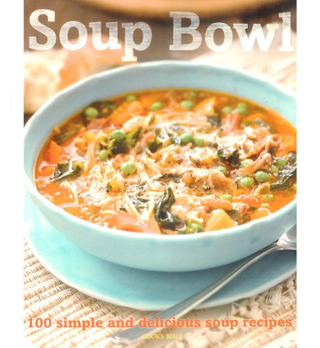 Soup Bowl Recipe Book