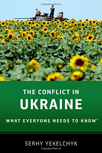 The Conflict in Ukraine: What Everyone Needs to KnowÂ®