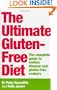 The Ultimate Gluten-Free Diet: The Complete Guide to Coeliac Disease and Gluten-Free Cookery