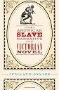 The American slave narrative and the Victorian novel