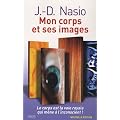 Mon corps et ses images