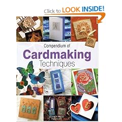 Compendium of Cardmaking Techniques