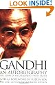 Gandhi, An Autobiography: The Story of My Experiments with Truth