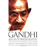 An Autobiography: The Story of My Experiments with Truthby Mahatma Gandhi