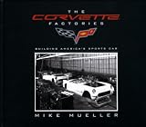 The Corvette Factories: Building America's Sports Car