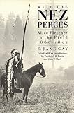 With the Nez Perces : Alice Fletcher in the field, 1889-92
