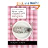 Warum Laufen erfolgreich macht und Gr�nkernbratlinge nicht: Gesund, gl�cklich und erfolgreich mit dem 16-Wochen-Programm von natural running