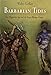 Barbarian Tides: The Migration Age and the Later Roman Empire (The Middle Ages Series)