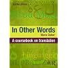 In Other Words: A Coursebook on Translation