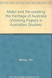 Mabo and re-creating the heritage of Australia