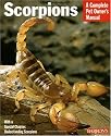 Scorpions (Complete Pet Owner's Manual)