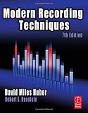 Modern Recording Techniques, Seventh Edition