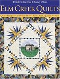 Elm Creek Quilts : Quilt Projects Inspired by the Elm Creek Quilts Novels
