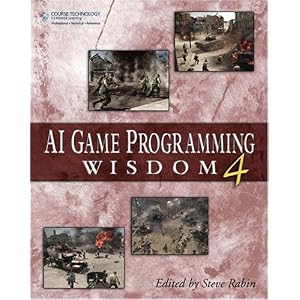 AI Game Programming Wisdom 4 (AI Game Programming Wisdom (W/CD))