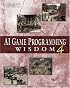 AI Game Programming Wisdom 4 (AI Game Programming Wisdom (W/CD))