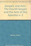 The Gospels and Acts